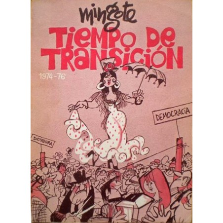 TIEMPO DE TRANSICION 1974-76 POR MINGOTE