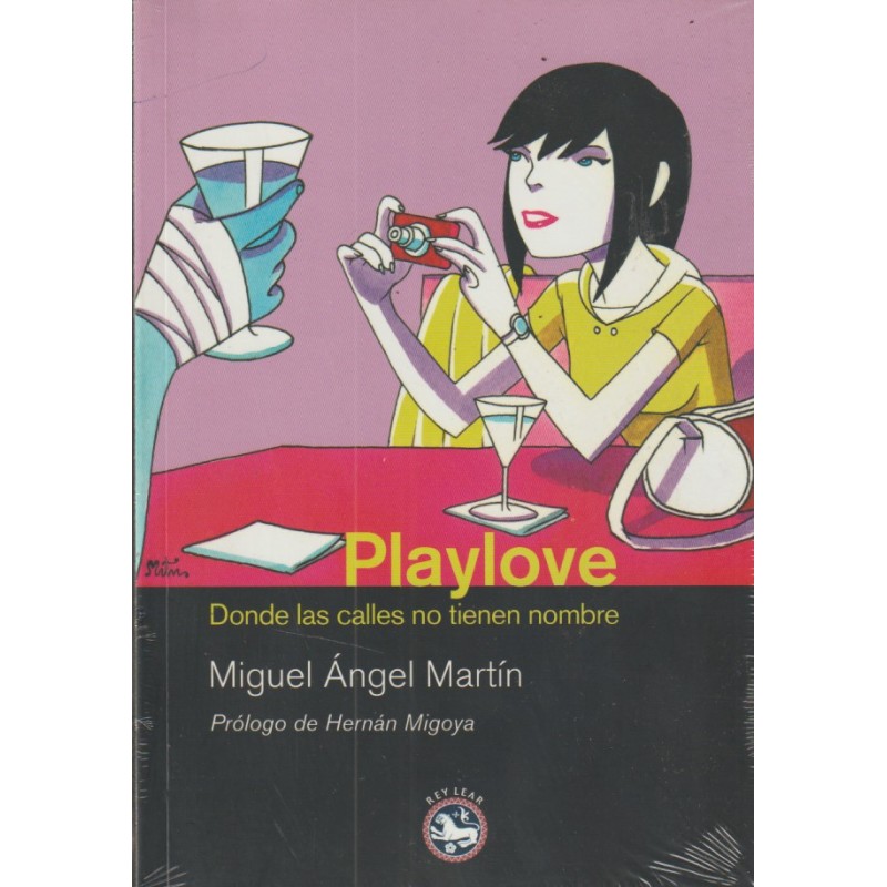 PLAYLOVE DONDE LAS CALLES NO TIENEN NOMBRE POR MIGUEL ANGEL MARTIN