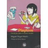 PLAYLOVE DONDE LAS CALLES NO TIENEN NOMBRE POR MIGUEL ANGEL MARTIN