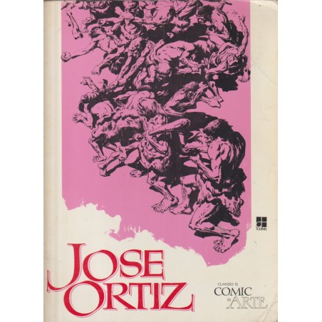 CUANDO EL COMIC ES ARTE - JOSE ORTIZ