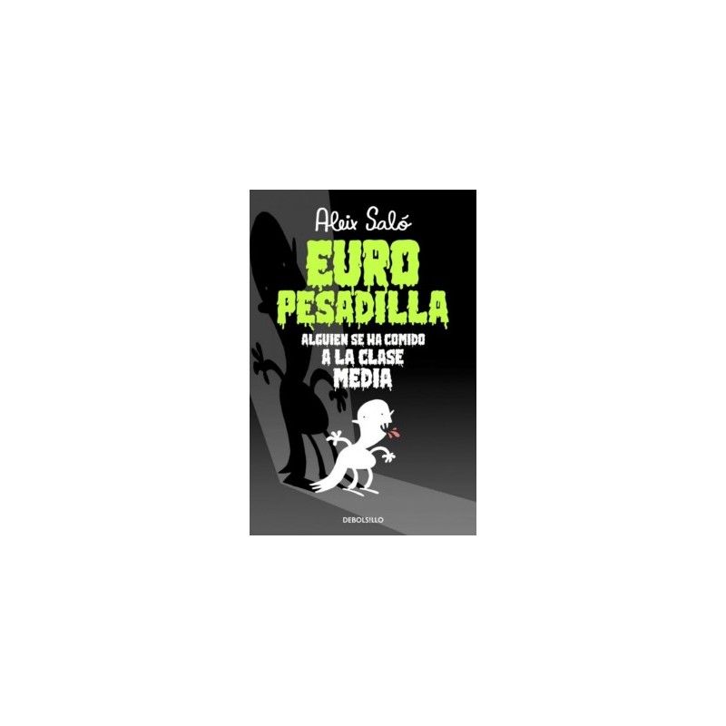 EURO PESADILLA : ALGUIEN SE HA COMIDO A LA CLASE MEDIA POR ALEIX SALO