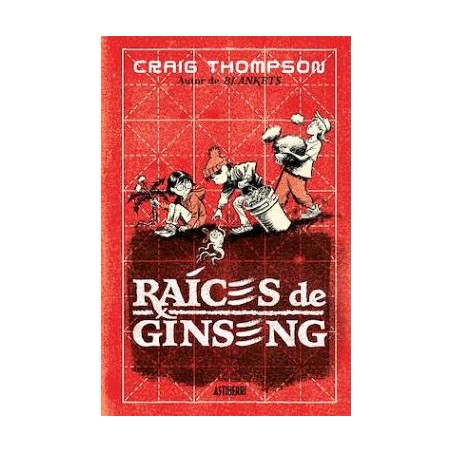 RAICES DE GINSENG POR CRAIG THOMPSON