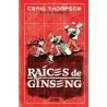 RAICES DE GINSENG POR CRAIG THOMPSON