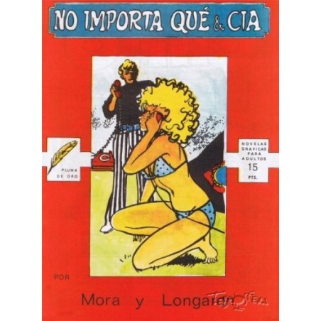 CHITO EXTRA COLECCION PLUMA DE ORO Nº 4 : NO IMPORTA QUE & CIA POR VICTOR MORA Y LONGARON