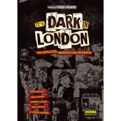 IT'S DARK IN LONDON : UNA...