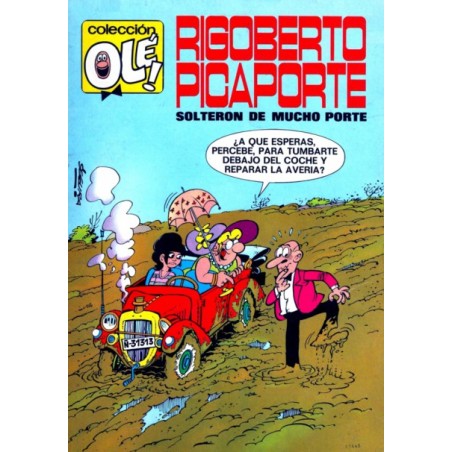 COLECCION ¡ OLE ¡ ED.BRUGUERA  3º EDICION n. 7 RIGOBERTO PICAPORTE SOLTERON DE MUCHO PORTE