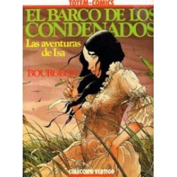 COLECCION VERTIGO ED.DISTRINOVEL Nº 1 LOS PASAJEROS DEL VIENTO 1 A 3 - LAS AVENTURAS DE ISA, EL BARCO DE LOS CONDENADOS Y LOS NEGREROS DE DAHOMEY