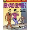 HISTORIAS COMPLETAS DE EL VIBORA Nº 26 Y 33 BERNARD LERMITE 1 Y 2 POR MARTIN VEYRON