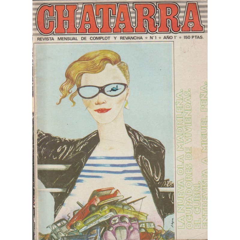 1982 CHATARRA REVISTA MENSUAL DE COMPLOT Y REVANCHA Nº 1 Y ÚNICO, MOVIDA MADRILEÑA NUEVA OLA ALASKA