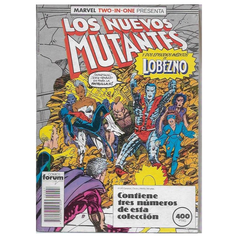 LOS NUEVOS MUTANTES VOL.1 ED.FORUM Nº 45 AL 47 EN RETAPADO