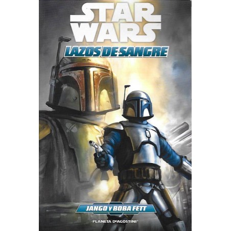 STAR WARS LAZOS DE SANGRE Nº 1 Y 2 JANGO Y BOBA FETT  Y BOBA FETT HA MUERTO