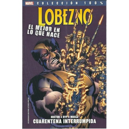 LOBEZNO EL MEJOR EN LO QUE HACE Nº 01 Y 02  CONTAGIO Y CUARENTENA INTERRUMPIDA