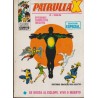 LA PATRULLA ED.VERTICE VOL.1 COL.COMPLETA Nº 1 AL 32