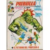 LA PATRULLA ED.VERTICE VOL.1 COL.COMPLETA Nº 1 AL 32