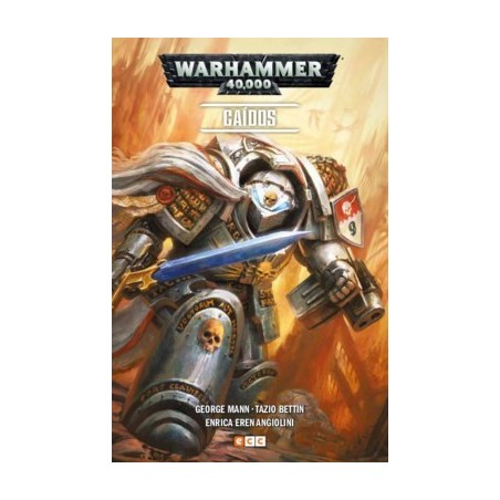 WARHAMMER 40.000 LOS GUARDIANES DE LA MUERTE , CAIDOS Y VOLUNTAD DE HIERRO