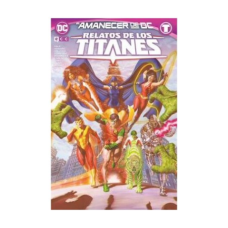 AMANECER DE DC RELATOS DE LOS TITANES