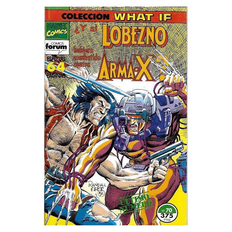 WHAT IF VOL.1 Nº 70 ¿ Y SI LOBEZNO HUBIERA COMBATIDO CON ARMA-X ?