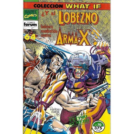 WHAT IF VOL.1 Nº 70 ¿ Y SI LOBEZNO HUBIERA COMBATIDO CON ARMA-X ?