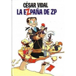 LA EZPAÑA DE ZP Y LA ESPAÑA DE RAJOY DE CESAR VIDAL