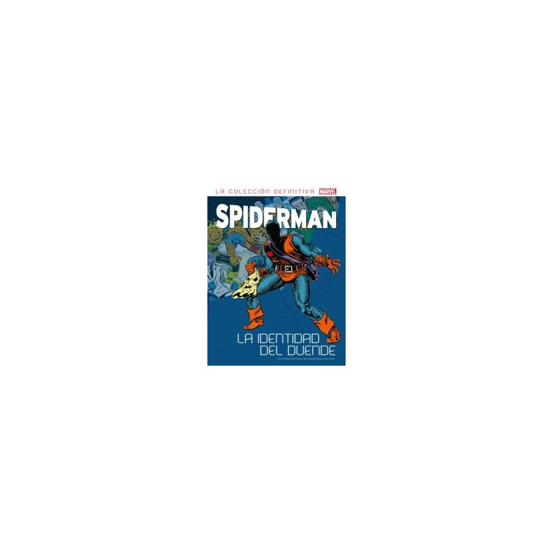 SPIDERMAN VOL.18 LA COLECCION DEFINITIVA : LA IDENTIDAD DEL DUENDE