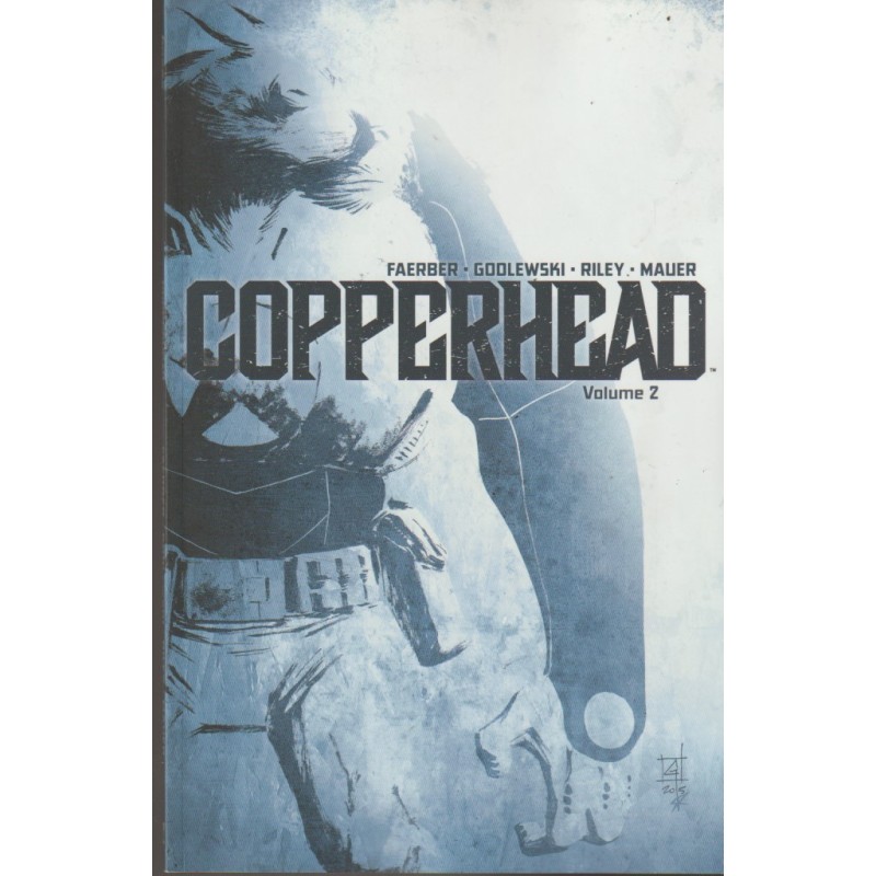 COPPERHEAD VOLUME 2 ,IMAGE COMICS , INGLES