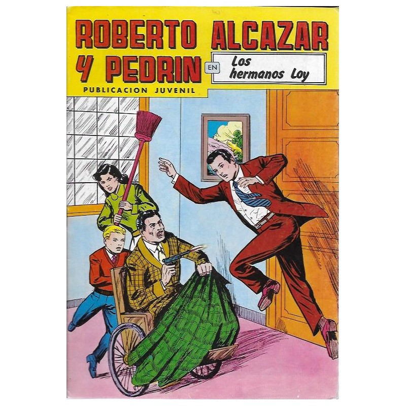 ROBERTO ALCAZAR Y PEDRIN Nº 266 LOS HERMANOS LOY