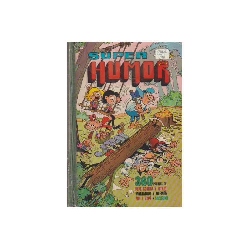 SUPER HUMOR ED.BRUGUERA 1ª EDICION VOL.1 X ( Nº 10 ) 360 PAGINAS DE PEPE GOTERA Y OTILIO , MORTADELO Y FILEMON ,ZIPI Y ZAPE Y SACARINO, JUNIO1976