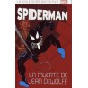 SPIDERMAN VOL.25 LA COLECCION DEFINITIVA : LA MUERTE DE JEAN DEWOLF