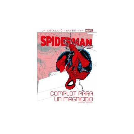 SPIDERMAN LA COLECCION DEFINITIVA Nº 24 COMPLOT PARA UN MAGNICIDIO