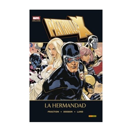 marvel deluxe la patrulla : la hermandad