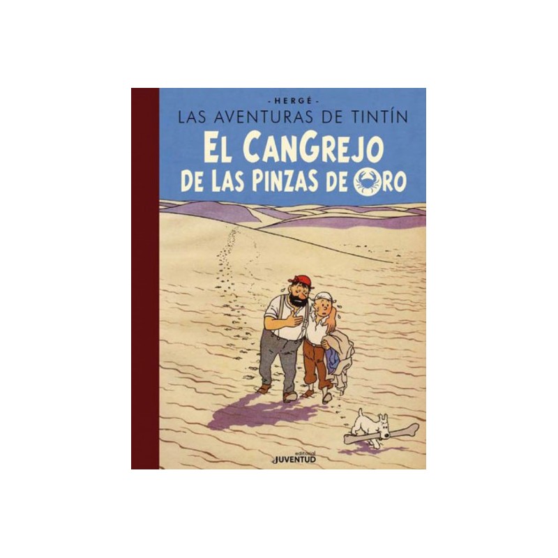 LAS AVENTURAS DE TINTIN EL CANGREJO DE LAS PINZAS DE ORO