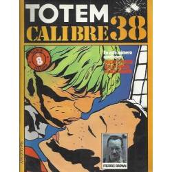 TOTEM CALIBRE 38 COLECCION COMPLETA 8 REVISTAS DE COMIX