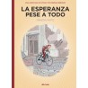 LA ESPERANZA PESE A TODO PRIMERA PARTE , UNA AVENTURA DE SPIROU POR EMILE BRAVO