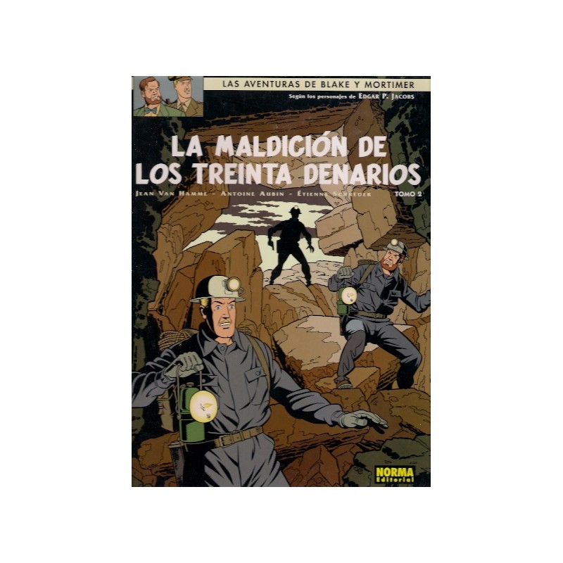 LAS AVENTURAS DE BLAKE Y MORTIMER ED.NORMA VOL.20 LA MALDICION DE LOS TREINTA DENARIOS TOMO 2