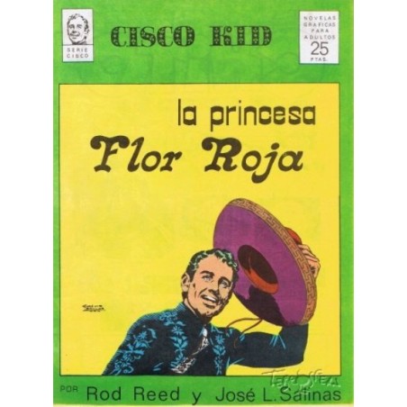 CISCO KID POR JOSE LUIS SALINAS LA PRINCESA FLOR ROJA