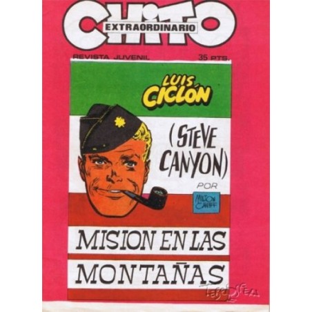 LUIS CICLON ( STEVE CANYON ) MISION EN LAS MONTAÑAS POR MILTON CANIFF