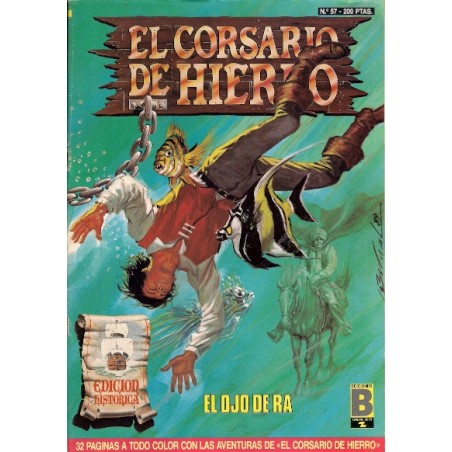 EL CORSARIO DE HIERRO ED.B COL.COMPLETA Nº 1 AL 58 POR VICTOR MORA Y AMBROS ( EL CAPITAN TRUENO )EDICION HISTORICA