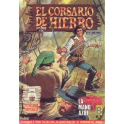 EL CORSARIO DE HIERRO ED.B COL.COMPLETA Nº 1 AL 58 POR VICTOR MORA Y AMBROS ( EL CAPITAN TRUENO )EDICION HISTORICA