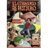 EL CORSARIO DE HIERRO ED.B COL.COMPLETA Nº 1 AL 58 POR VICTOR MORA Y AMBROS ( EL CAPITAN TRUENO )EDICION HISTORICA