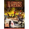 EL CORSARIO DE HIERRO ED.B COL.COMPLETA Nº 1 AL 58 POR VICTOR MORA Y AMBROS ( EL CAPITAN TRUENO )EDICION HISTORICA