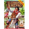 EL CORSARIO DE HIERRO ED.B COL.COMPLETA Nº 1 AL 58 POR VICTOR MORA Y AMBROS ( EL CAPITAN TRUENO )EDICION HISTORICA