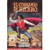 EL CORSARIO DE HIERRO ED.B COL.COMPLETA Nº 1 AL 58 POR VICTOR MORA Y AMBROS ( EL CAPITAN TRUENO )EDICION HISTORICA