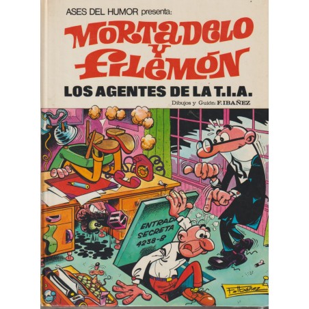 ASES DEL HUMOR Nº 16 MORTADELO Y FILEMON LOS AGENTES DE LA T.I.A