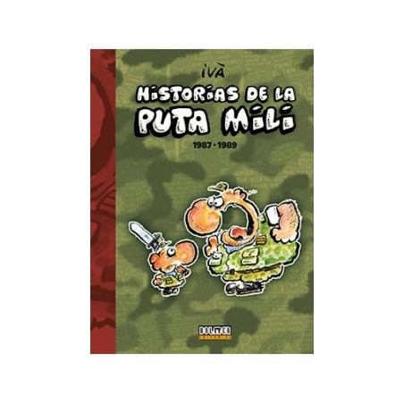 HISTORIAS DE LA PUTA MILI 1987-1989 POR IVA