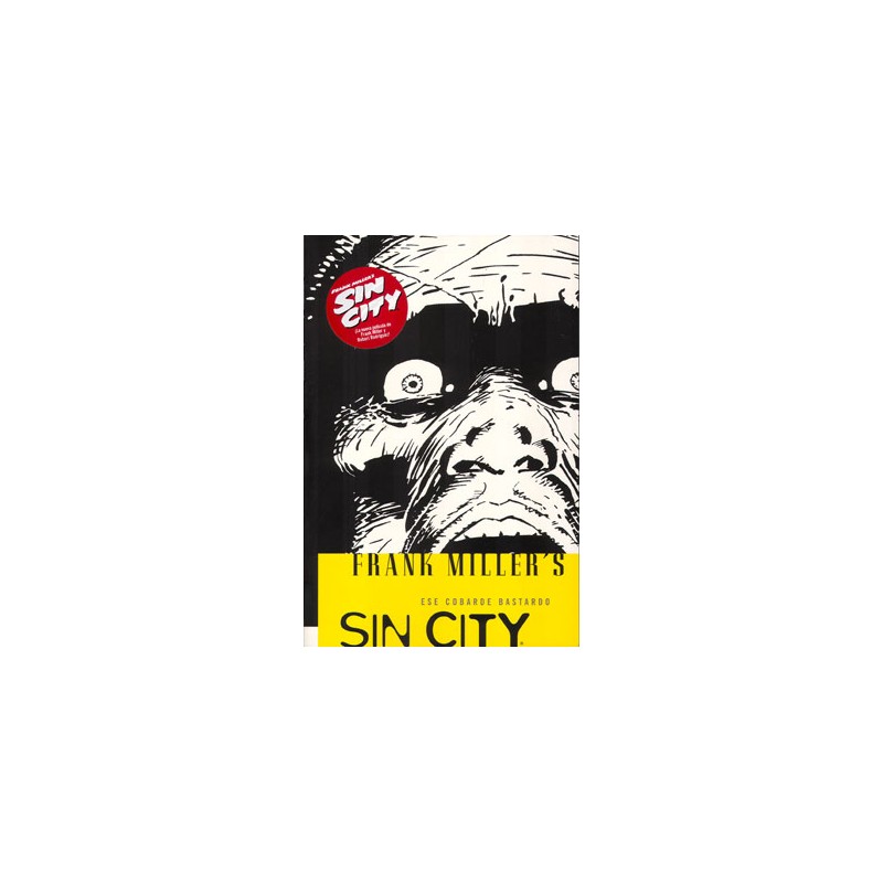 SIN CITY ESE COBARDE BASTARDO POR FRANK MILLER