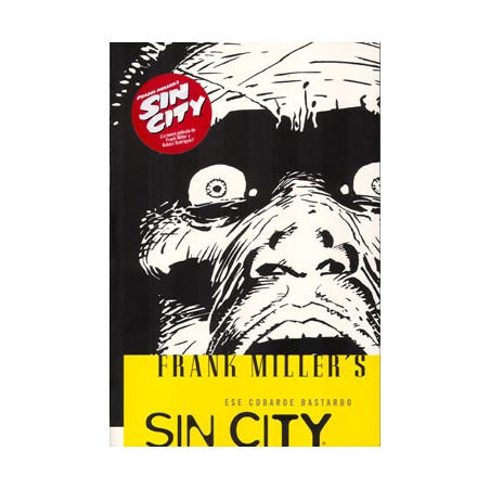 SIN CITY ESE COBARDE BASTARDO POR FRANK MILLER