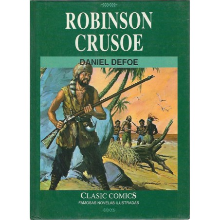 CLASIC COMICS FAMOLAS NOVELAS ILUSTRADAS VOL.6 ROBINSON CRUSOE