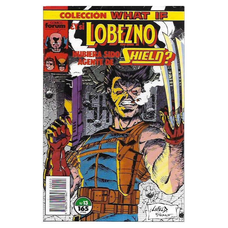 WHAT IF VOL.1 Nº 13 ED.FORUM : Y SI LOBEZNO HUBIERA SIDO AGENTE DE SHIELD ?