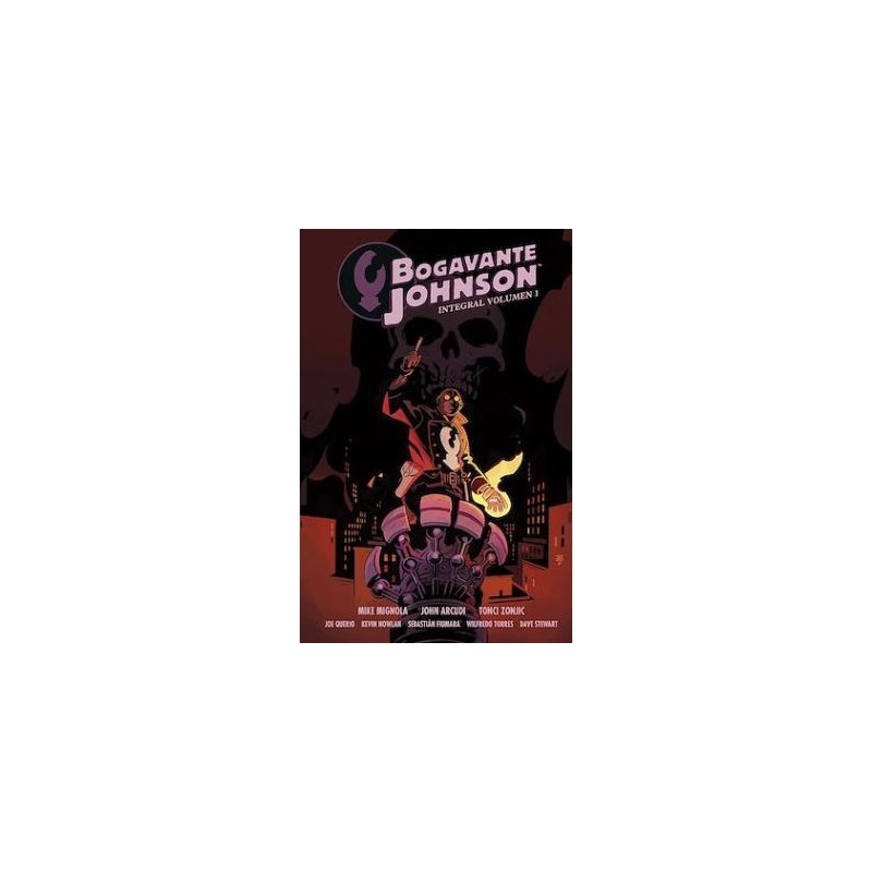 BOGAVANTE JOHNSON INTEGRAL VOLUMEN 1 POR MIKE MIGNOLA