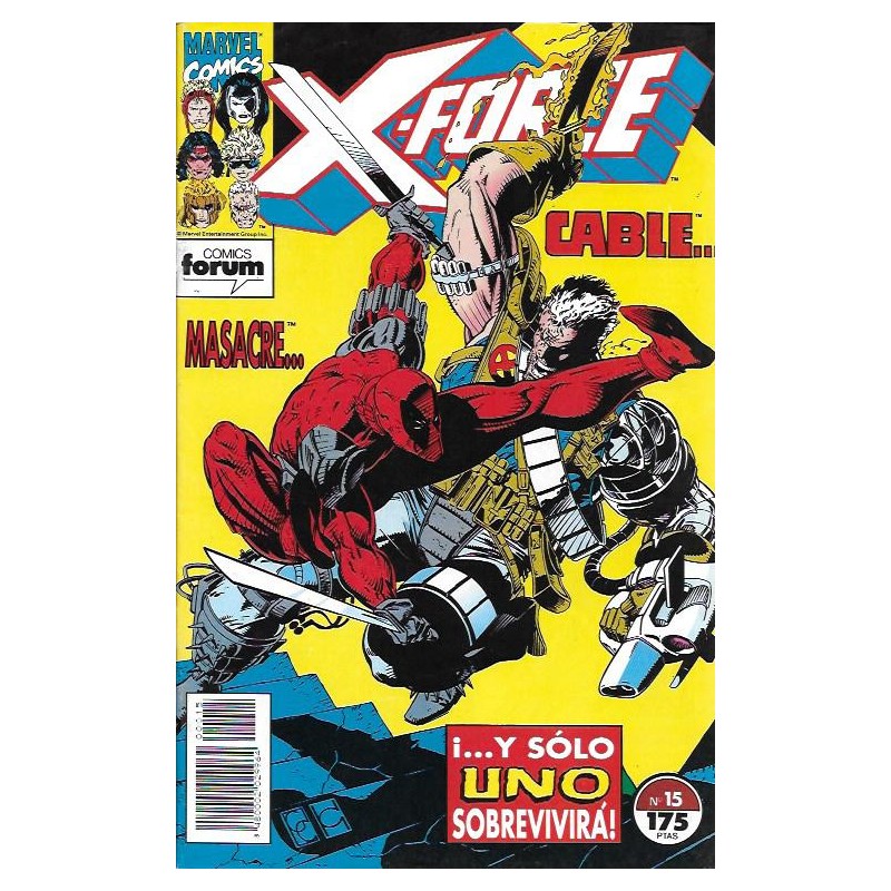 X-FORCE VOL.1 Nº 15 MASACRE ... CABLE Y SOLO UNO SOBREVIVIRA